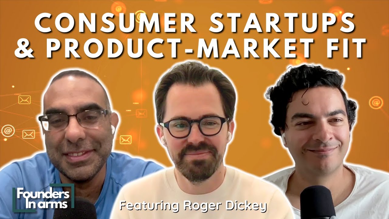Finding Product-Market Fit for Consumer Startups and Gaming with Roger Dickey