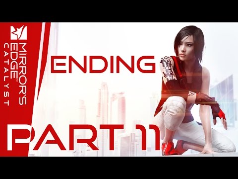 Mirror's Edge Catalyst Gameplay Walkthrough Part 11 - The Shard - End of Game
