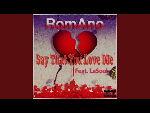 Say That You Love Me