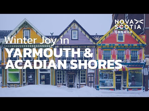 Winter Joy in Yarmouth & Acadian Shores, Nova Scotia