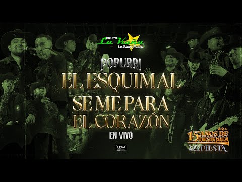 Grupo La Kaña - POPURRI: El Esquimal//Se me para el corazón - EN VIVO 15 AÑOS DE HISTORIA