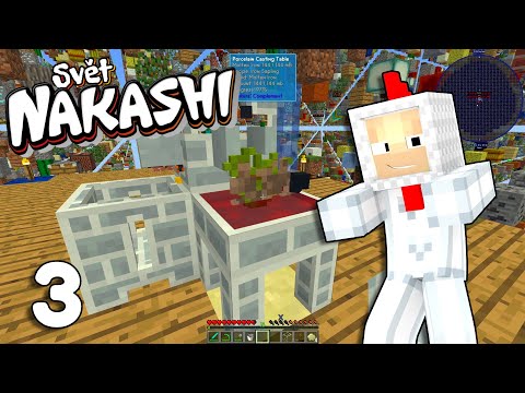 Svět Nakashi - díl 3 - Iron Strom a Bábi Farma 😎