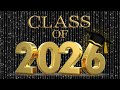 CLASS OF 2026 GRADUATION CELEBRATION TV BACKGROUND