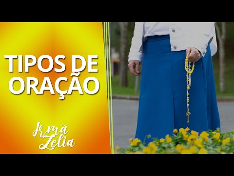 Sister Zelia - What are the types of Prayer?