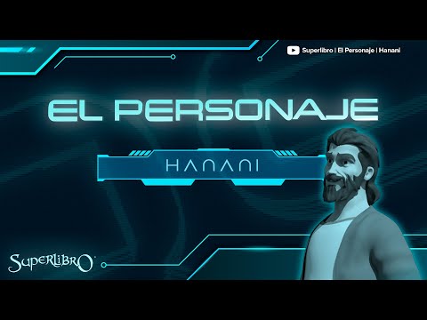Superlibro │El Personaje │Hanani
