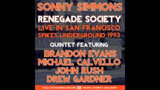 Sonny Simmons / Brandon Evans / John Rush / Michael Calvello / Drew Gardner 1993