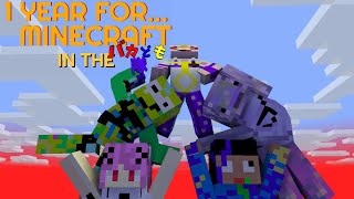 【バカども隊】丸々1年マイクラみんなでやったらどこまで発展するのか？【1 YEAR FOR...MINECRAFT IN THE バカども隊】