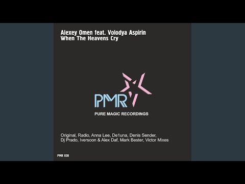 When The Heavens Cry (Iversoon & Alex Daf Remix)