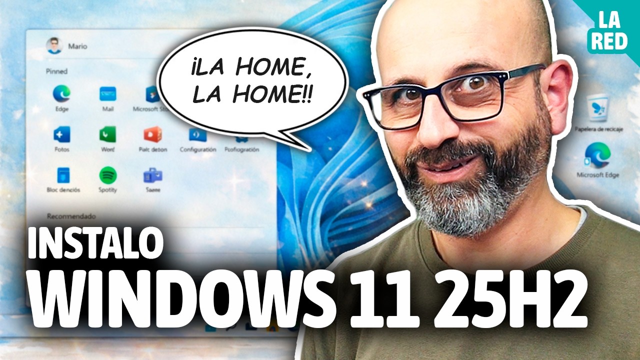 ✨ Instalo Windows 11 25H2 ¡la Home, la Home! - #Software | La red de Mario
