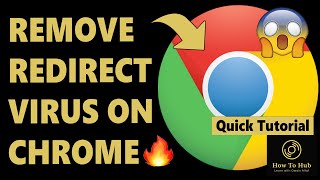 Remove Redirect Virus On Google Chrome | Delete Redirect Malware In Chrome (Easily & Quickly)