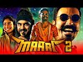 Maari 2 - मारी २ (Full HD) - धनुष की तमिल एक्शन हिंदी डब्ड फ