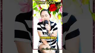 Only Love ( Nana Mouskouri)