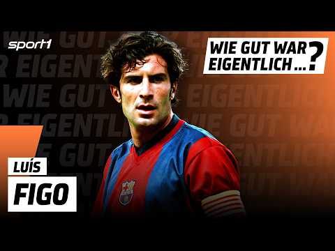 Der meistgehasste Mann Barcelonas | Wie gut war eigentlich Luís Figo?