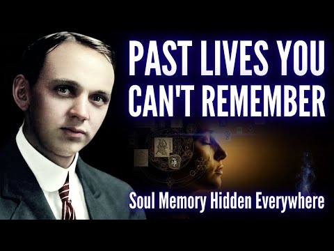 Edgar Cayce Explained: The Full Revelation of Reincarnation — How the Soul Keeps Forgetting