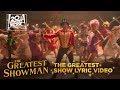 The Greatest Showman | "The Greatest Show" Lyric Video | Fox Family Entertainment