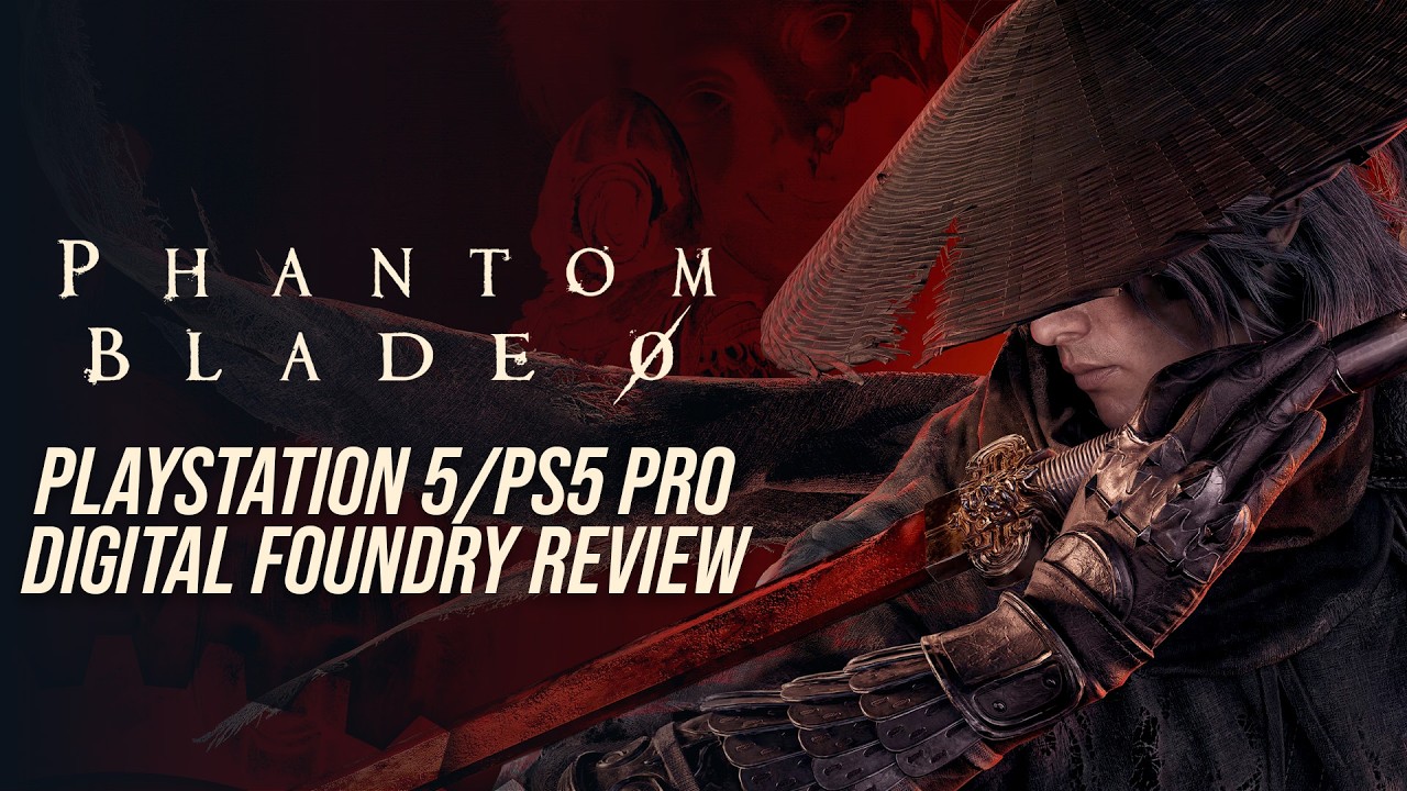 Phantom Blade Zero - PS5/PS5 Pro - The Digital Foundry Tech Review