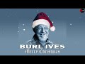 Burl Ives Christmas Songs