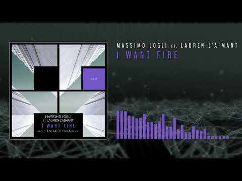 Massimo Logli feat. Lauren L'Aimant - I Want Fire