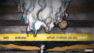 We Are Voices - In Like a Lamb; Out Like a Lion