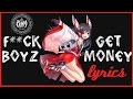 Fxxk Boyz Get Money | FEMM lyrics 