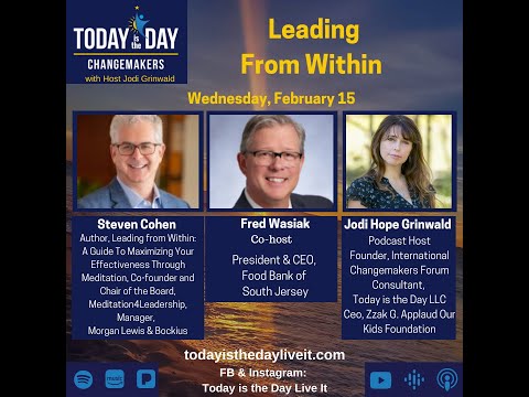 Mindful Leadership with Steven Cohen and Guest Co-host Fred ...