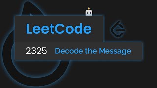 YouTube video 'LeetCode 2325 - Decode the Message (JavaScript)'