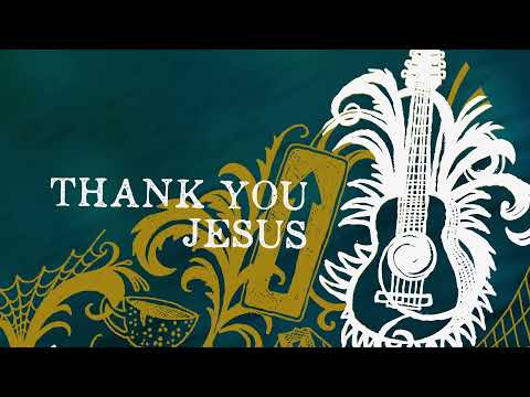 Thumbnail for Thank You Jesus video