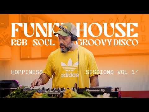 DARIO JEY — FUNKY HOUSE, R&B, SOUL & GROOVY DISCO DJ SET | HOPPINESS SESSIONS Vol. 1 | CÓRDOBA, ARG