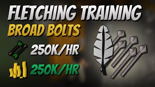 Broad Bolts Fletching [250K EXP | 250K GP/Hr]