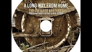 THE SUITCASE BROTHERS New CD - 