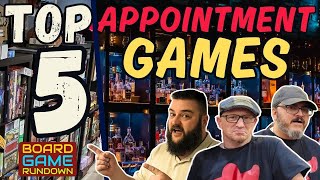 Top 5 Games Worth the Time Commitment | WHISKEY WEDNESDAY LIVE @ 8!