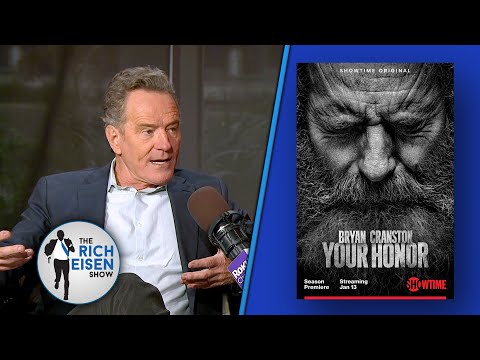 Bryan Cranston on the New Season of Showtime’s Acclaimed Drama ‘Your Honor’ | The Rich Eisen Show
