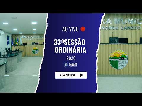 33ª SESSÃO ORDINÁRIA - 2026