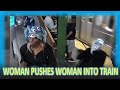 Woman P u s h e d into moving subway train by another woman