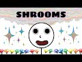 First Time On Mushrooms