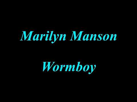 Marilyn Manson - Wormboy (Lyrics)