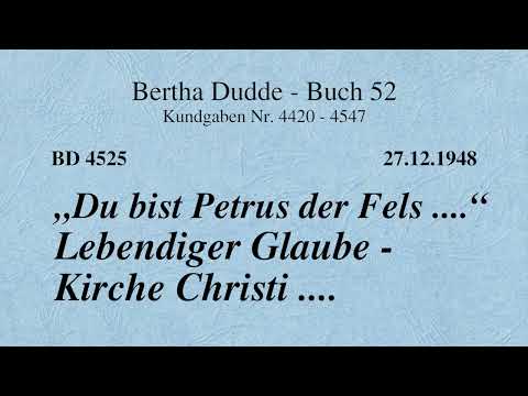 BD 4525 - "DU BIST PETRUS DER FELS ...." LEBENDIGER GLAUBE - KIRCHE CHRISTI ....