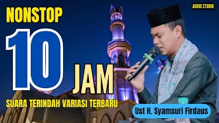 Download lagu NONSTOP 10 JAM | SUARA TERINDAH UST H. SYAMSURI FIRDAUS TERBARU 2025 | QORI TERBAIK INDONESIA mp3 Download lagu NONSTOP 10 JAM | SUARA TERINDAH UST H. SYAMSURI FIRDAUS TERBARU 2025 | QORI TERBAIK INDONESIA mp3