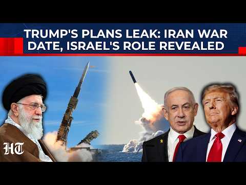 Trump's Plans Leaked: Iran War Date, Israel's Role In US Attack Revealed | Khamenei, Netanyahu, Gulf