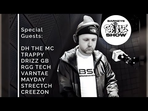 Dj Barnzy - Grime Show Special ft 0121 NEW GENS - DH, Trappy, T Roadz, Drizz GB, Stretch, plus more.