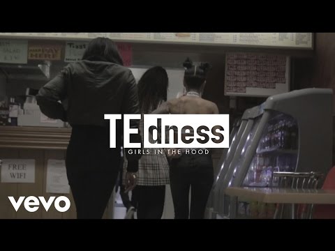 TE dness - Girls In The Hood