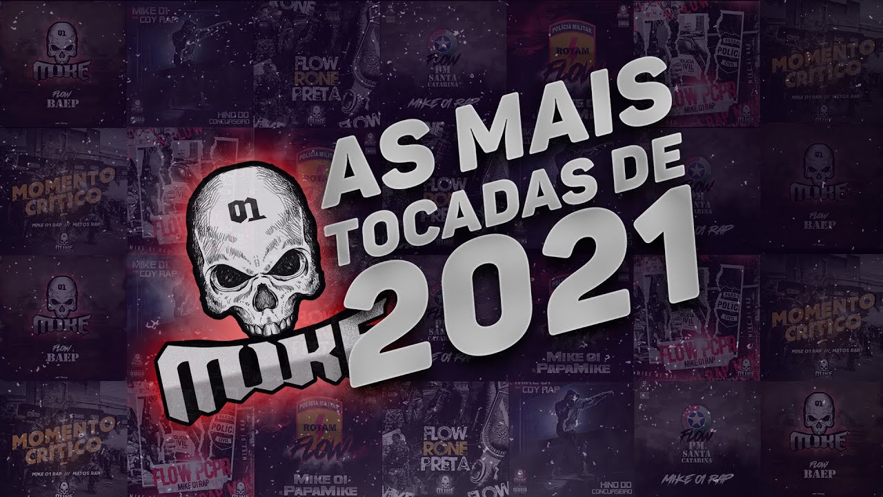 Mike 01 Rap - AS MAIS TOCADAS DE 2021 ( RAP POLICIAL )