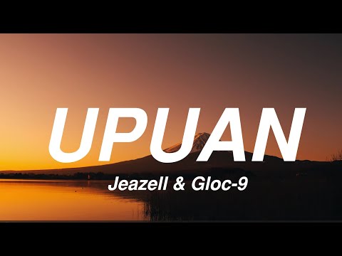 Jeazell & Gloc-9 - Upuan (Lyrics)