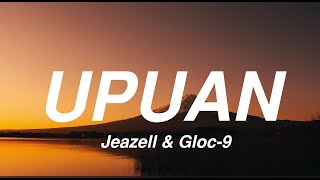 Jeazell &amp; Gloc-9 - Upuan (Lyrics)