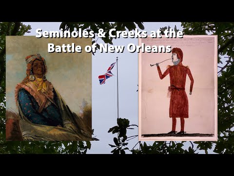 Seminoles & Creeks at the Battle of New Orleans (January 8, 1815)
