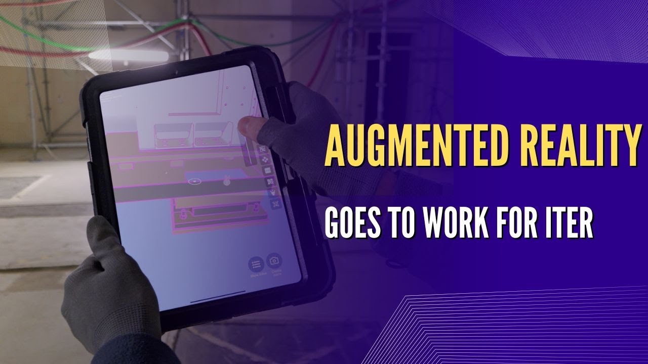 Augmented reality goes to work for ITER