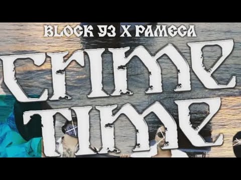 Block 93 (Sp93 X Yanek) - CRIME TIME ft Pameca (Official Music Video)