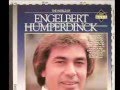 The Way It Used To Be - Engelbert Humperdinck
