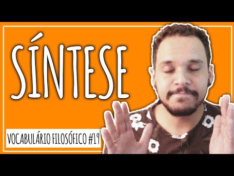 O que é SÍNTESE (Tese e Antítese) em Hegel | Vocabulário Filosófico #19 | S