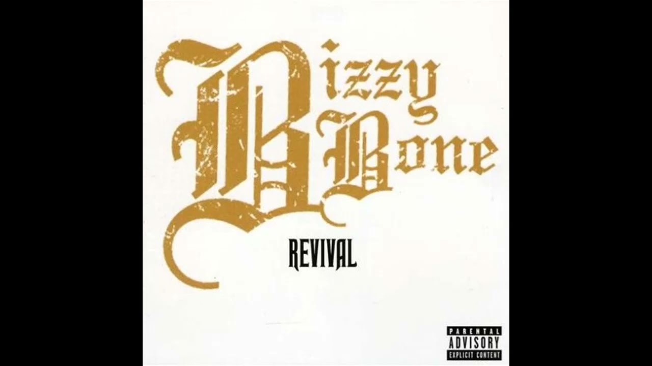 Bizzy Bone   Revival